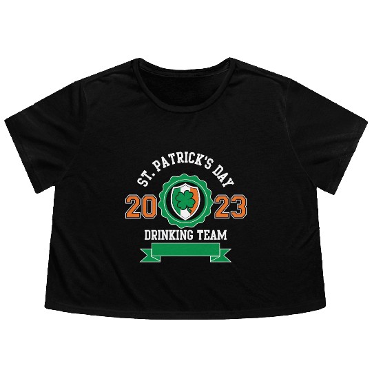 Funny St Patricks Day Drinking Team 2023 Irish Flowy Cropped Tees