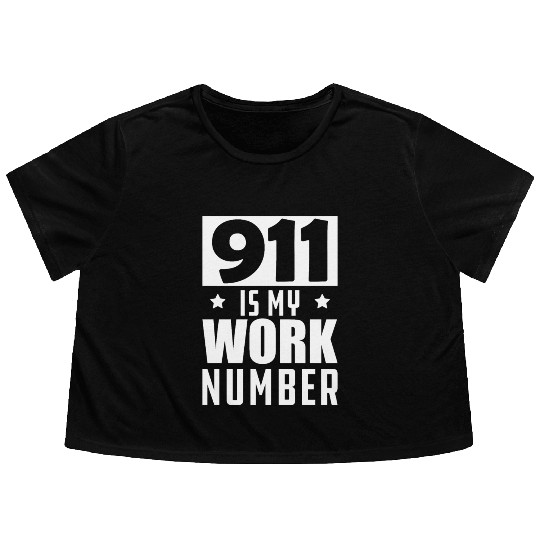 Dispatcher - 911 is my work number Flowy Cropped Tees