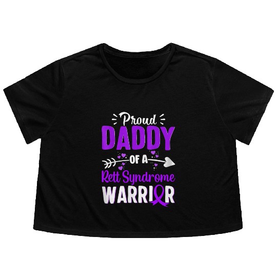 Proud Daddy Of A Rett Syndrome Warrior Flowy Cropped Tees