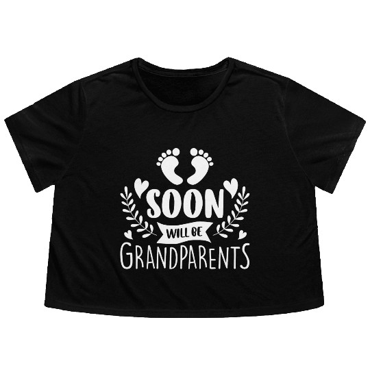 We Will Soon Become Grandparents, Be Grandparents Flowy Cropped Tees