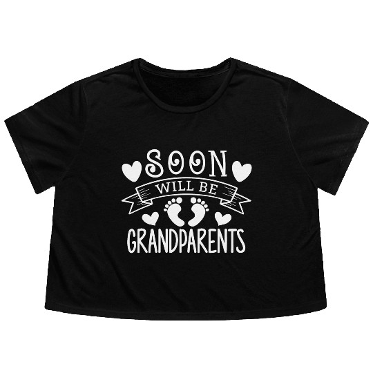 We Will Soon Become Grandparents, Be Grandparents Flowy Cropped Tees