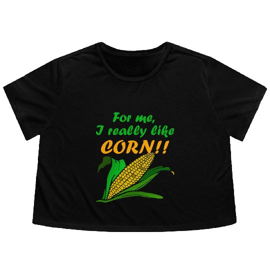 Corn Kid - For me, I Really Like Corn Flowy Cropped Tees