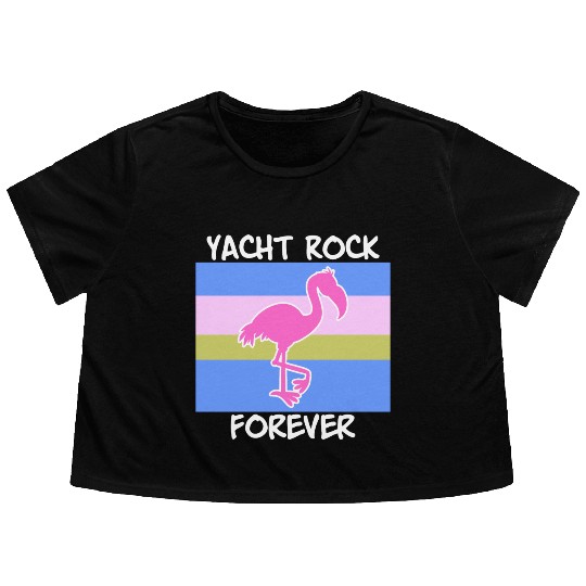 Yacht Rock Forever Flowy Cropped Tees 80s Style flamingo