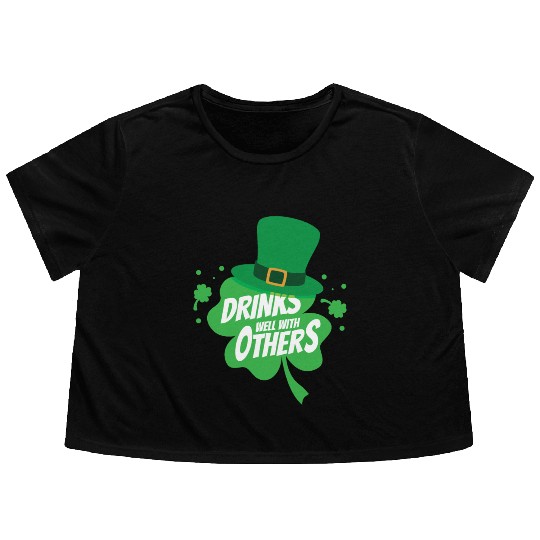 Drinks Well With Others Funny Sarcastic Clover Flowy Cropped Tees