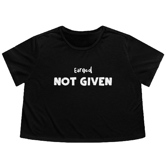 Earned Not Given - Nurse Flowy Cropped Tees
