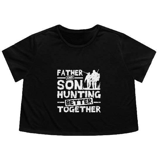 Father And son Hunting Better Together Flowy Cropped Tees