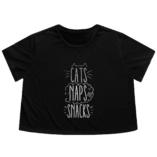 Cats Naps And Snacks Cat Lover Funny Flowy Cropped Tees