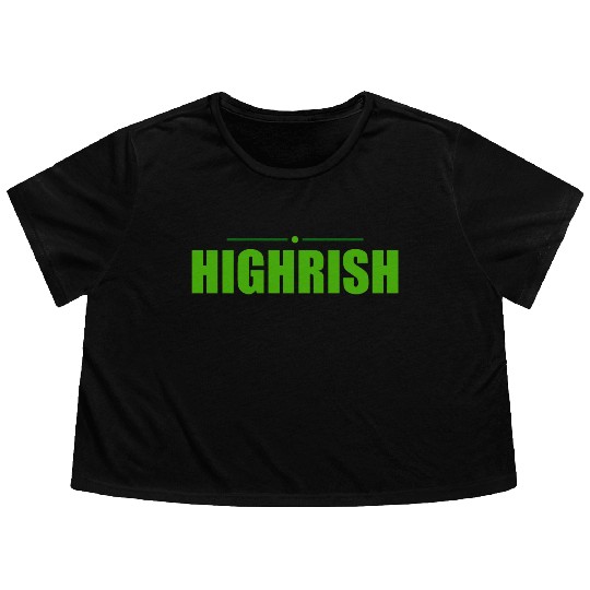 Highrish Weed Marijuana St Patricks Day Flowy Cropped Tees