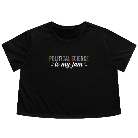 Political Science is my Jam Flowy Cropped Tees