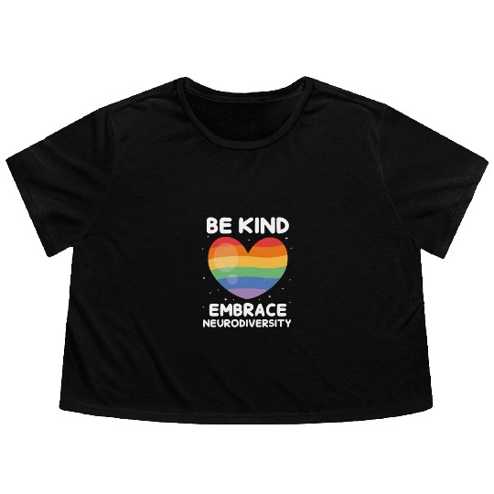 Be Kind Embrace Neurodiversity Flowy Cropped Tees