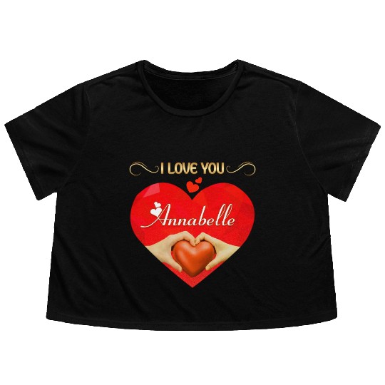 I love you Annabelle Flowy Cropped Tees
