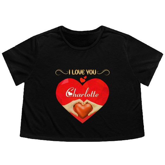 I love you Charlotte Flowy Cropped Tees