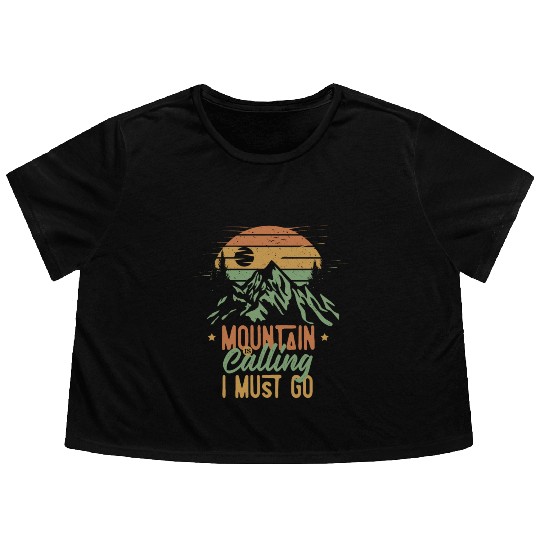 Mountain Is Calling, I Must Go Flowy Cropped Tees