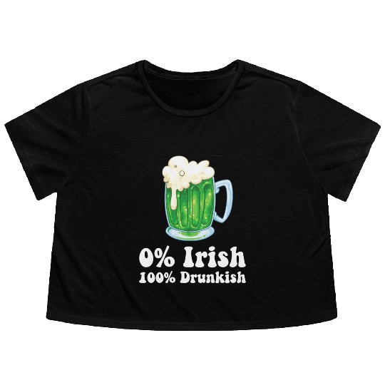 0 Irish Funny St Patricks Day Day Drinking Bar Flowy Cropped Tees