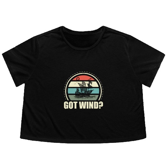 Got Wind Ocean Boating Nautical Sailing Sailor Flowy Cropped Tees