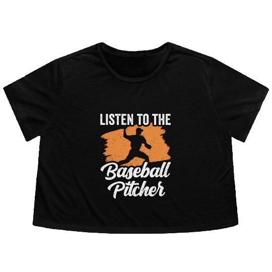 Listen To The Baseball Pitcher Hobby Player Flowy Cropped Tees