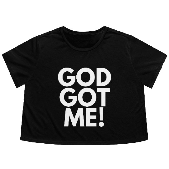 God Got Me, Christian, Quote Flowy Cropped Tees