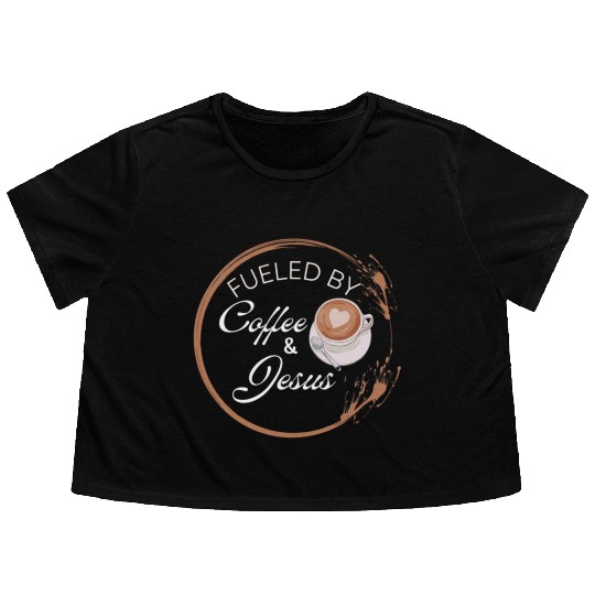 Fueled by coffee and Jesus, Jesus love Flowy Cropped Tees