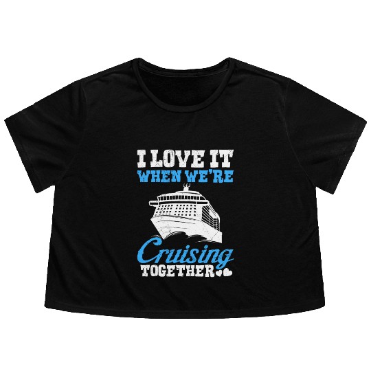 Cruising together cruise vacation spring break Flowy Cropped Tees