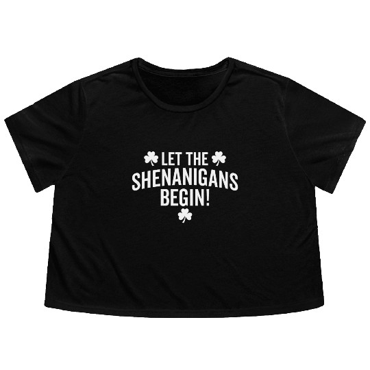 Let the shenanigans begin Flowy Cropped Tees