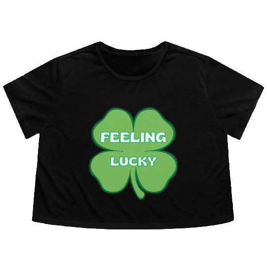 FEELING lucky funny St. patty's day Flowy Cropped Tees
