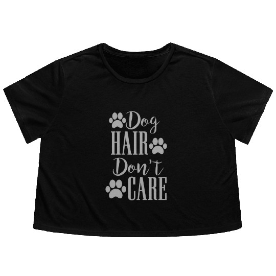 Dog hair don't care Flowy Cropped Tees