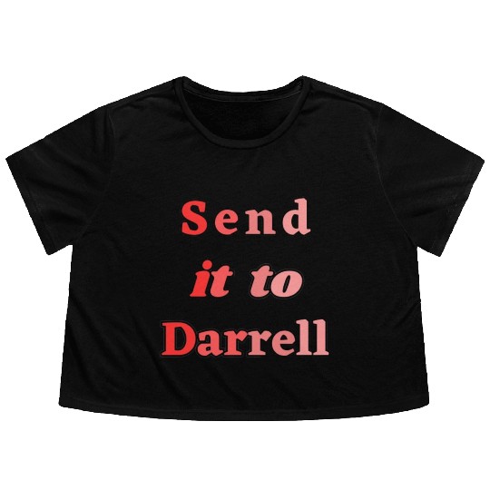 Send It To Darrell Flowy Cropped Tees