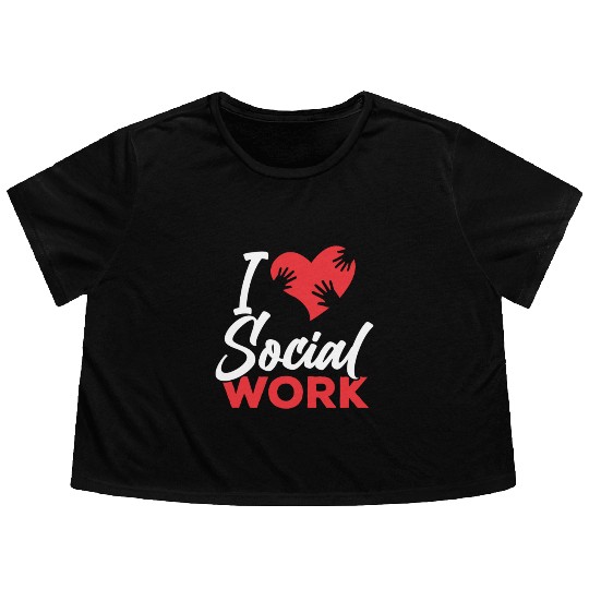 I Love Social Work Job Worker Graduation Flowy Cropped Tees