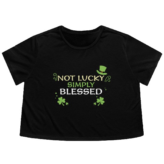 Not Lucky Simply Blessed Flowy Cropped Tees