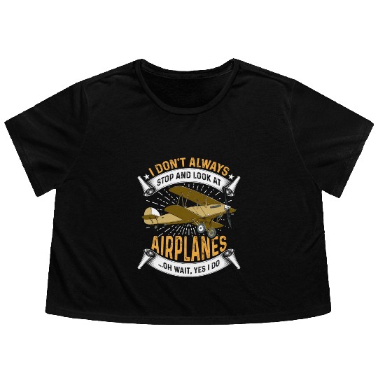 I don't always stop and look at Flowy Cropped Tees