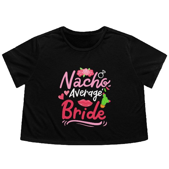 Bride Mexican Wedding Cinco De Mayo Flowy Cropped Tees