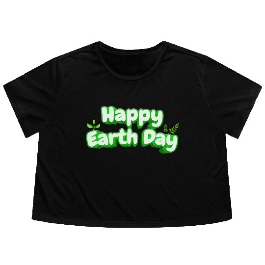 Happy Earth Day design . Flowy Cropped Tees