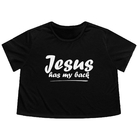 Jesus Has My Back Flowy Cropped Tees