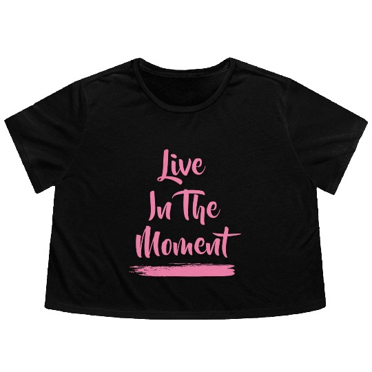 Live In The Moment Flowy Cropped Tees