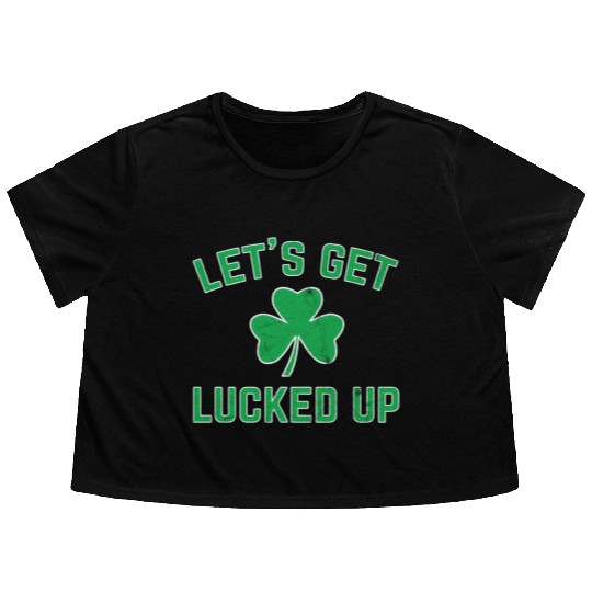 St Patricks Day Drinking Lucked Up Flowy Cropped Tees