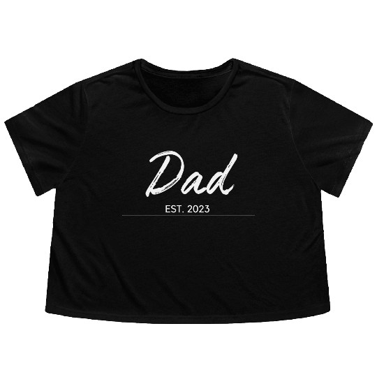 DAD EST.2023, Daddy To Be Flowy Cropped Tees