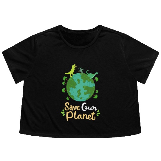 Earth Day Planet Save Our Planet Environmentalist Flowy Cropped Tees