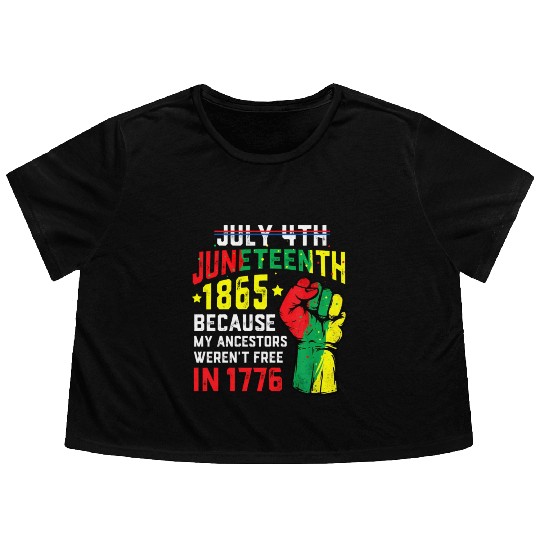 July 4Th Juneteenth 1865 African Melanin Black Pro Flowy Cropped Tees