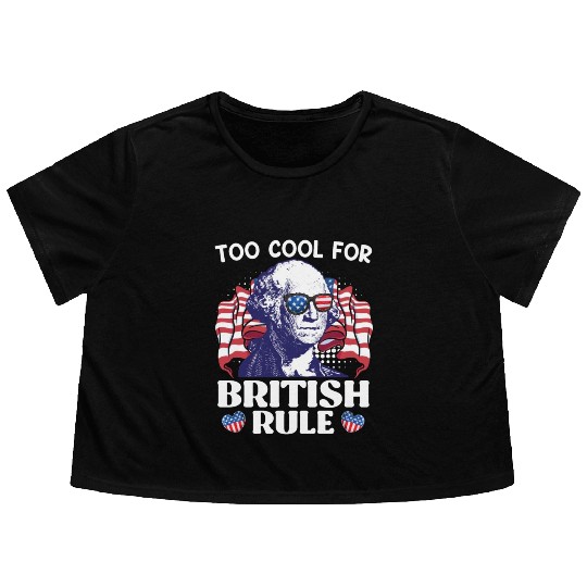 Too cool for British rule George Washington Flowy Cropped Tees