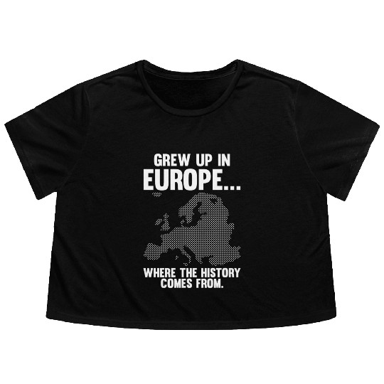 Europe Historian Joke For History Teacher And Flowy Cropped Tees
