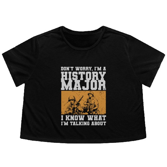 I'm A History Major - WW2 Enthusiast Flowy Cropped Tees