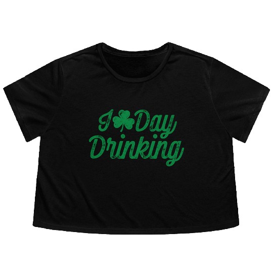 I Love Day Drinking St Patricks Day Shamrock Flowy Cropped Tees