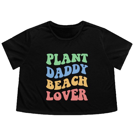 Plant Daddy Beach Lover Iv Flowy Cropped Tees