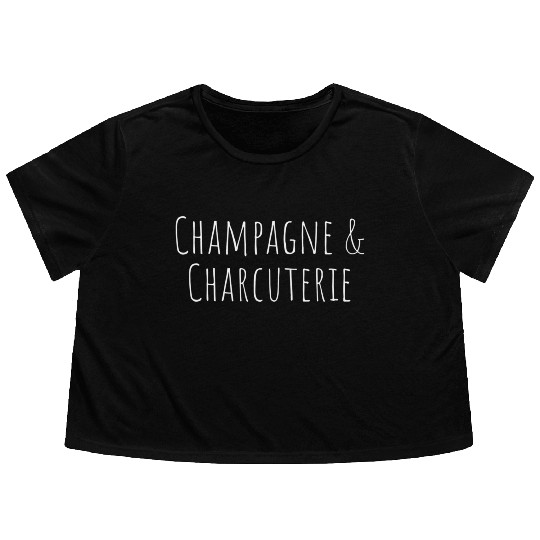 Champagne And Charcuterie- Sunday Brunch- Hostess Flowy Cropped Tees