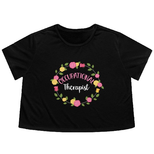 Occupational Therapy Ot Occupational Therapist Flowy Cropped Tees