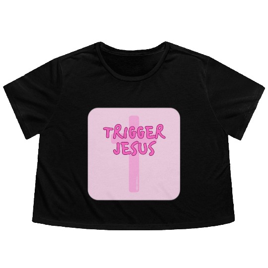 Trigger Jesus Affirmation By Abby Anime(c) Flowy Cropped Tees