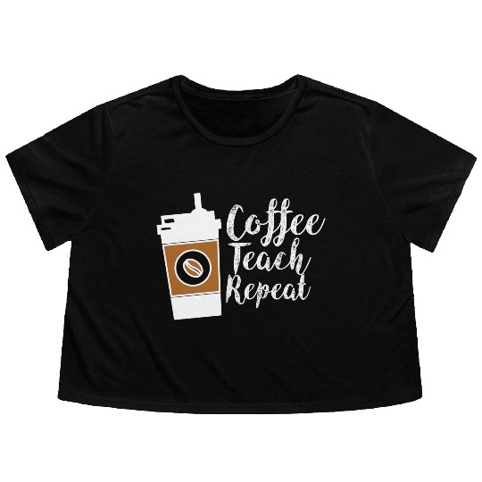 Teacher Appreciation Teacher Life Flowy Cropped Tees