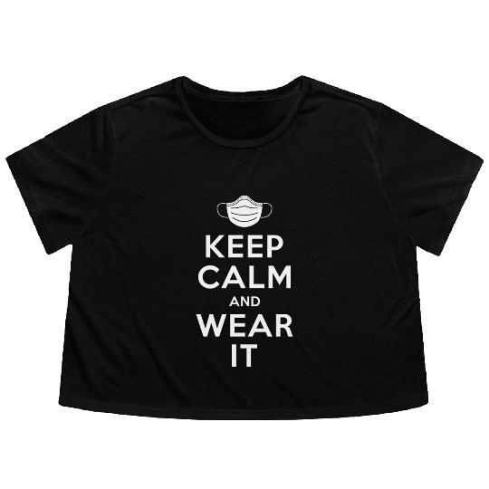 Keep Calm And Wear It Flowy Cropped Tees