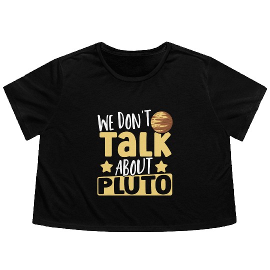 Astrology We Don't Talk About Pluto Solar System Flowy Cropped Tees