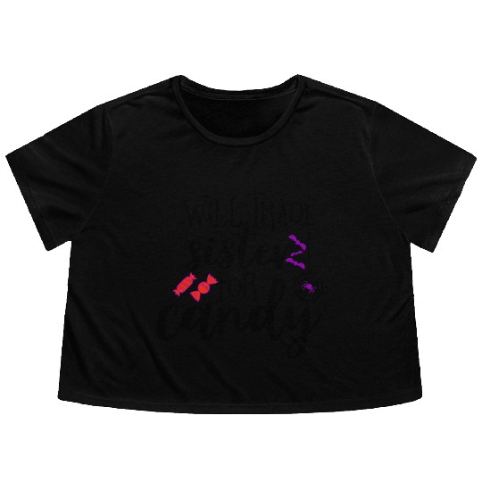 Will Trade Sister For Candy Flowy Cropped Tees